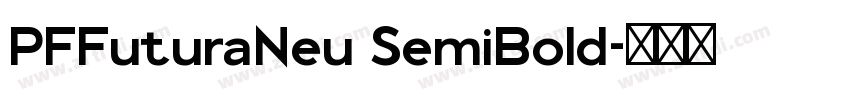 PFFuturaNeu SemiBold字体转换